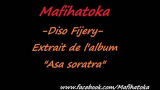 Mafihatoka - Diso fijery