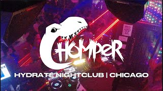 CHOMPER LIVE @ HYDRATE CHI 11.2025
