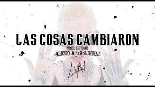 Lyan - Las cosas cambiaron (VISUALS)