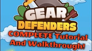 Gear Defenders: FULL WALKTHROUGH - How To Do Everything!