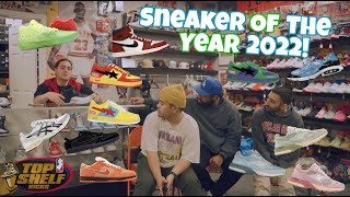 OUR 2022 SNEAKERS OF THE YEAR DISCUSSION,GOOD BAD & UGLY,COULDN'T BELIEVE HE SAID THAT ABOUT THOSE!