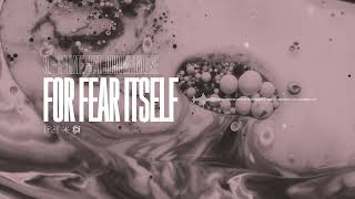 For Fear Itself - Continuum (Full EP Stream)