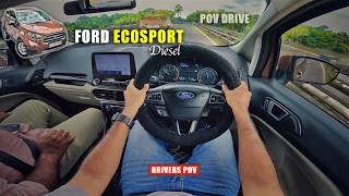 Ford Ecosport POV Drive | Ford Ecosport SE Pov Drive | ford ecosport diesel pov drive | Drivers Pov