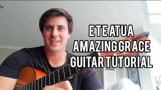 Mr Sully. E Te Atua Waiata (Amazing Grace) . Guitar Tutorial