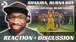 Shakira, Burna Boy - Dai Dai [Official Video] | FIRST TIME REACTION & DISCUSSION