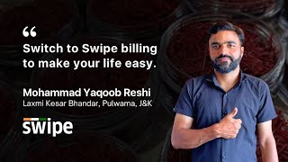 Swipe has been a game-changer for billing | Mohammad Yaqoob Reshi, Laxmi Kesar Bhandar | Pulwama