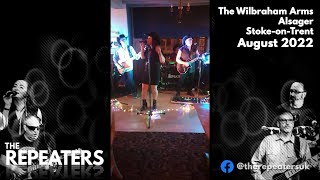 The Repeaters // Live at The Wilbraham Arms in Alsager // August 2022