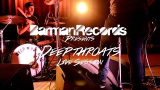 Deepthroats "Ballantine's Day" - Live Session - Barman Records
