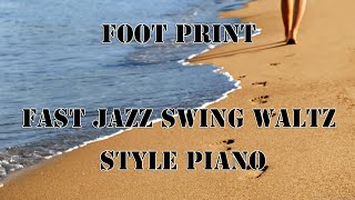 Piano fast jazz swing waltz style - Footprint