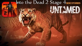 Into the Dead 2 side stories: Untamed Stage 4
