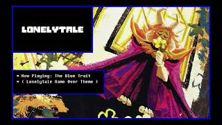 “The Blue Trait” - Lonelytale (Undertale AU)
