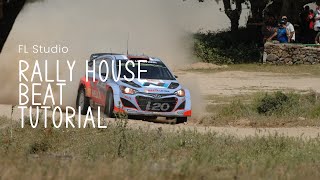 Rally House Beat Tutorial Using FL Studio