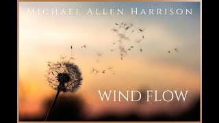 Wind Flow, Michael Allen Harrison