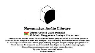 AUDIO LIBRARY - Grebeg Jawa Pakisaji (Malang Wayang Topeng Music)