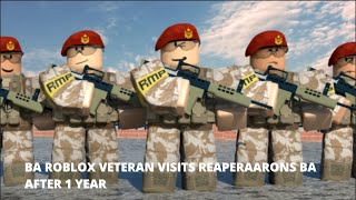 ROBLOX BRITISH ARMY VETERAN VISITS REAPERAARONS BA AFTER A YEAR!