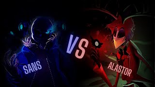 Alastor vs Sans - Song - Hazbin Hotel vs Undertale (Requested Song)