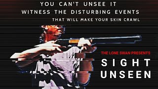 Sight: Unseen - New Found Footage Horror