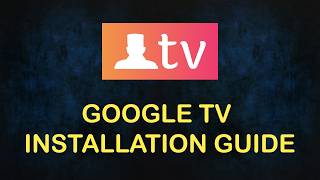Google TV - Installation Guide | Dada Bhagwan Smart TV App