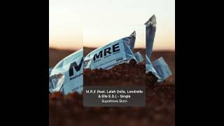 SupaNova Slom “M.R.E” (Meditate Radiate Elevate) feat: Lalah Delia, Londrelle & Elle E.D