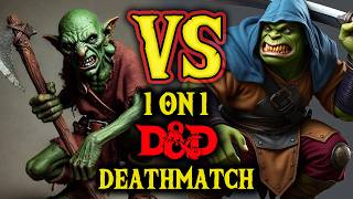 Orc VS Goblin - 1 on 1 Battle to the Death D&D Rules