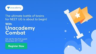 Unacademy Combat for NEET Aspirants | Enroll Now to Win Exciting Prizes | NEET 2021