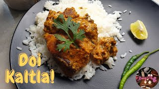 Doi Katla ~ Traditional Bengali Curd in Fish Curry ~ Perfect Delicious Fish Curry Recipe