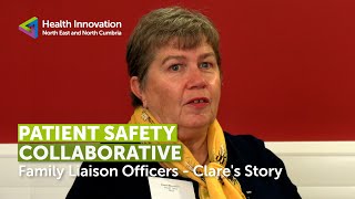 Patient Safety Collaborative | Family Liaison Officers - Clare's Story