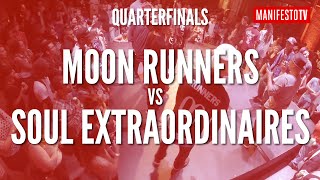 Quarterfinals: Soul Extraordinaires (Breaking) vs Moon Runners (Popping)