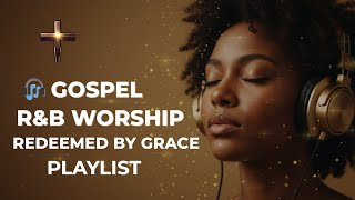 🎧 BLOOD & SALVATION – SoulLift WORSHIP Vol 1 Playlist | Redemption Worship & Christ Victory (Part 1)