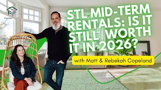 Mid-Term Rentals in St. Louis: What Real Estate Investors Need to Know with Matt & Rebekah Copeland