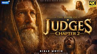 Judges 2 FULL | This Passage Still Divides Believers About DISOBEDIENCE | THE BIBLE MOVIE