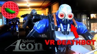 SURREAL KILLER ROBOT ATTACK SIMULATOR! -- Let's Play Aeon VR (HTC Vive VR Gameplay)