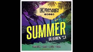 11.Dj K@nDi - Summer Session '21