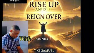 Prophet Y.O Samuel  is live!RISE UP AND REIGN OVER,THEME:PROCESS OF BECOMING.DAY 1.