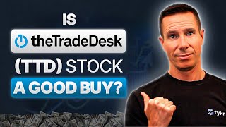 Is The Trade Desk (TTD) stock a good buy?
