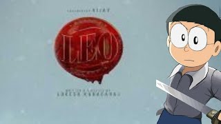 Leo trailer Doraemon version Tamil #doraemon #leo #nobita #Leo trailer
