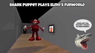 SB Movie: Shark Puppet plays Elmo’s Funworld!