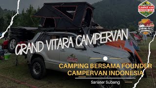 GRAND VITARA CAMPERVAN, Camping bersama Founder Campervan Indonesia di Sariater Subang Jawa Barat