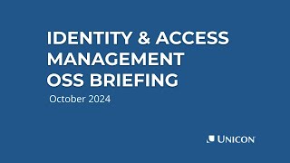 IAM October 2024- Biannual OSS Briefing