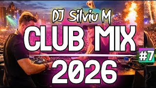 Music Mix 2026 #7 Party Club Dance 2026 | Best Remixes Of Popular Songs 2026 MEGAMIX (DJ Silviu M)