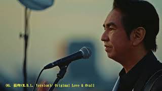 Original Love - 『MUSIC, DANCE & LOVE』album trailer
