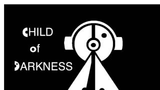 Child of Darkness - The Power of M