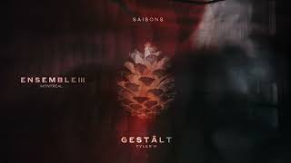 Tyler W - Gestält (Original Mix) [Saisons Musique]