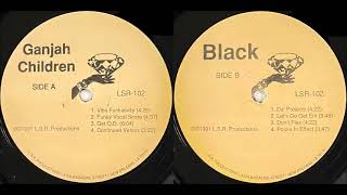 Ganjah Children / Black (EP, L.S.R. Productions) (clips) - 1991 - New Orleans