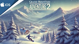 Grand Mountain Adventure 2 – A CALM and BEAUTIFUL Snow Journey