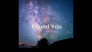 Found You{Official Audio}