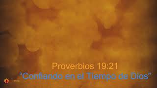 Proverbios 19:21 – Confiando en el Tiempo de Dios