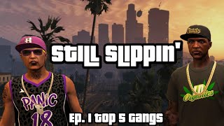 Still Slippin' Podcast Ep. 1 "Top 5 GTA Online Crews"