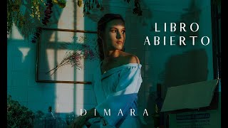 Dimara - Libro Abierto (Video oficial) Capítulo VI