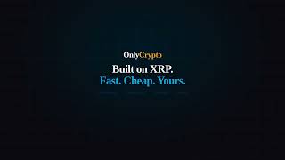 Why OnlyCrypto Pays in XRP — And Why That Matters